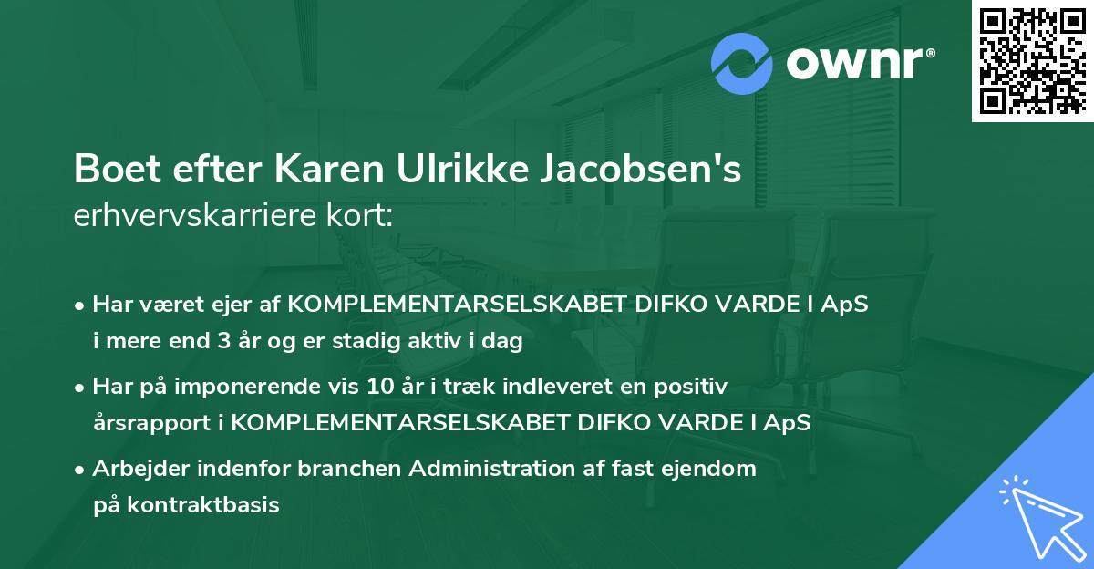 Boet efter Karen Ulrikke Jacobsen's erhvervskarriere kort