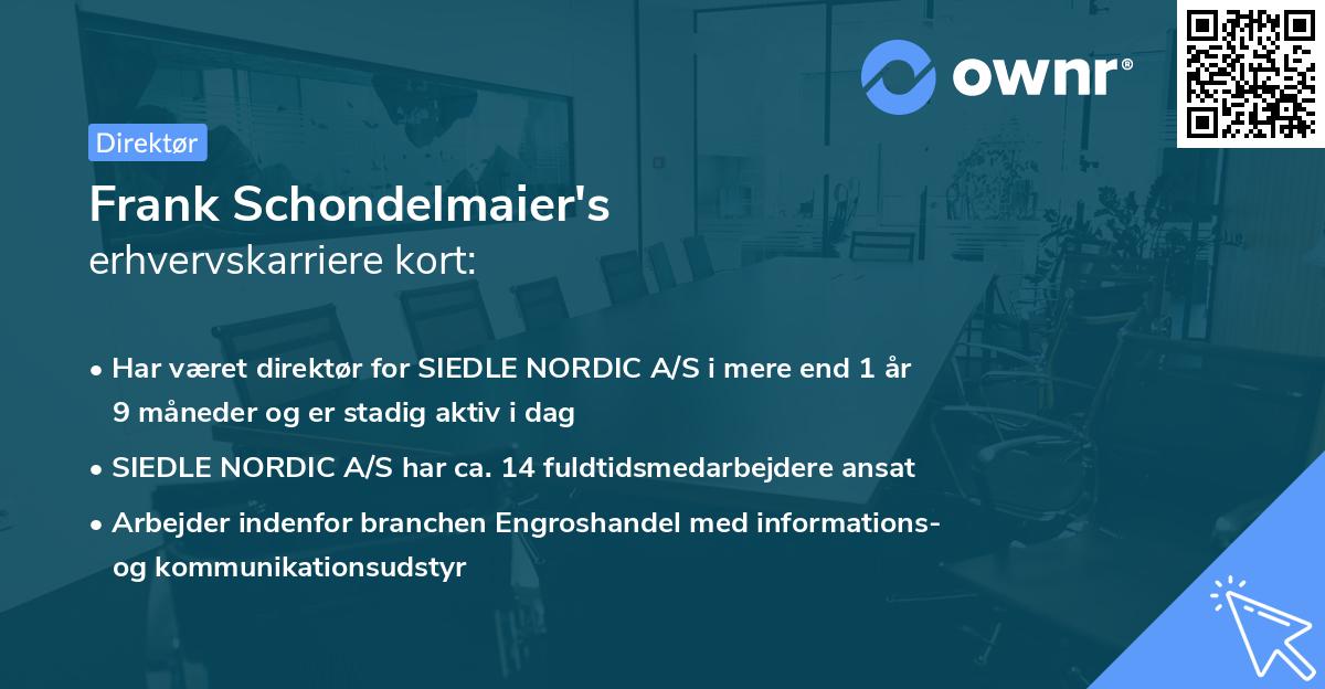 Frank Schondelmaier's erhvervskarriere kort