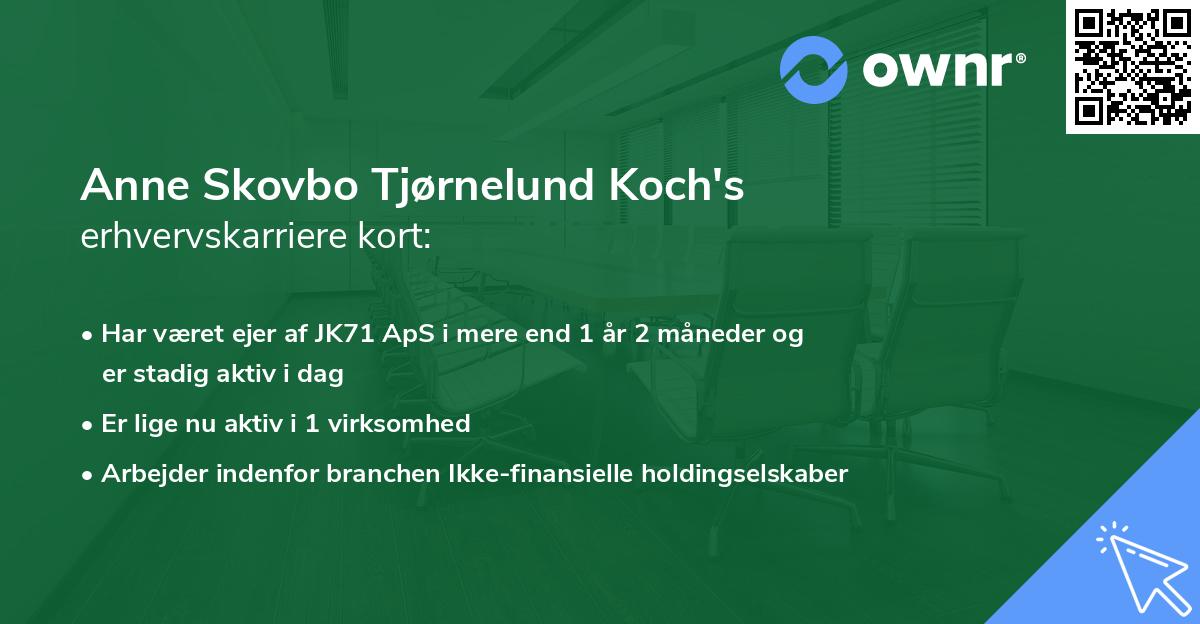 Anne Skovbo Tjørnelund Koch's erhvervskarriere kort