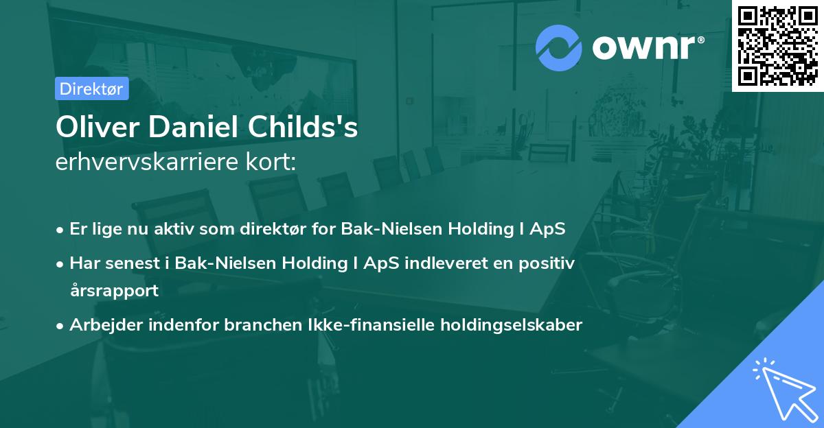 Oliver Daniel Childs's erhvervskarriere kort