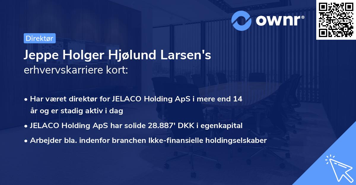 Jeppe Holger Hjølund Larsen's erhvervskarriere kort