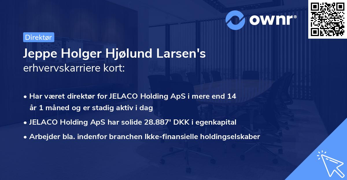 Jeppe Holger Hjølund Larsen's erhvervskarriere kort