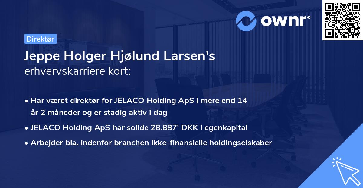 Jeppe Holger Hjølund Larsen's erhvervskarriere kort