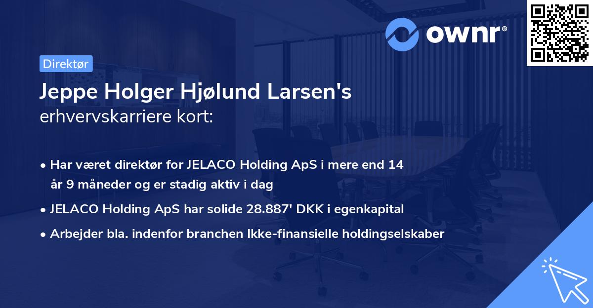 Jeppe Holger Hjølund Larsen's erhvervskarriere kort