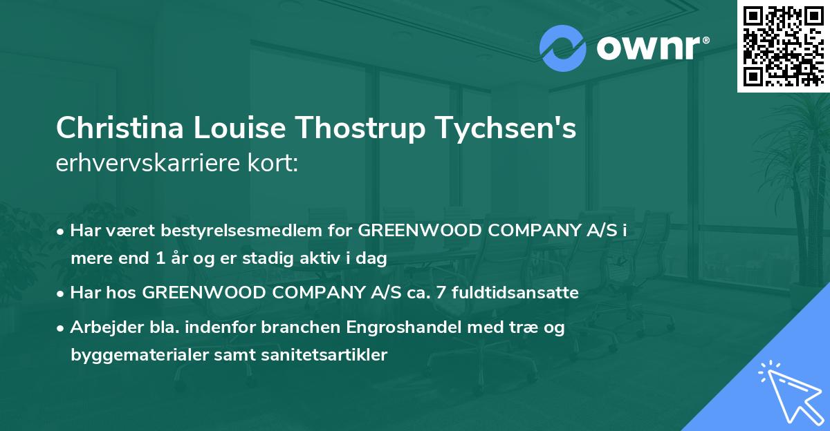 Christina Louise Thostrup Tychsen's erhvervskarriere kort