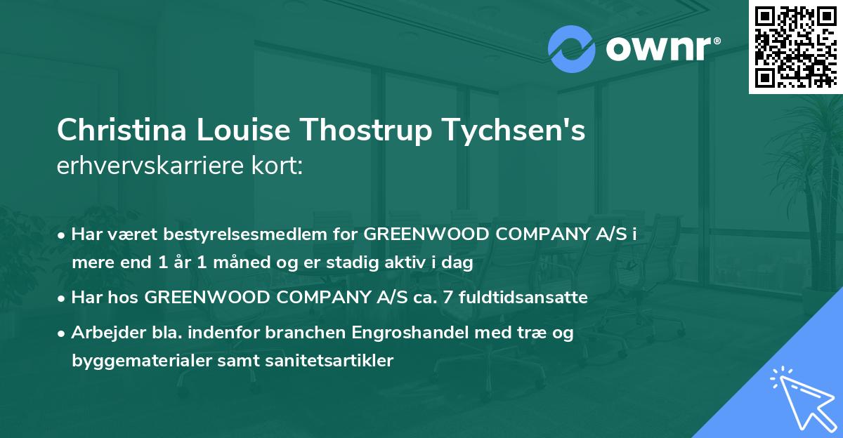 Christina Louise Thostrup Tychsen's erhvervskarriere kort