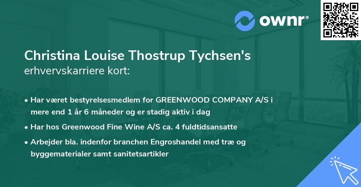 Christina Louise Thostrup Tychsen's erhvervskarriere kort