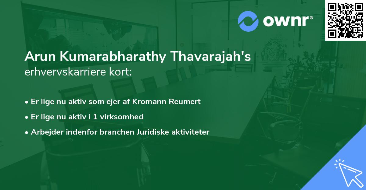 Arun Kumarabharathy Thavarajah's erhvervskarriere kort