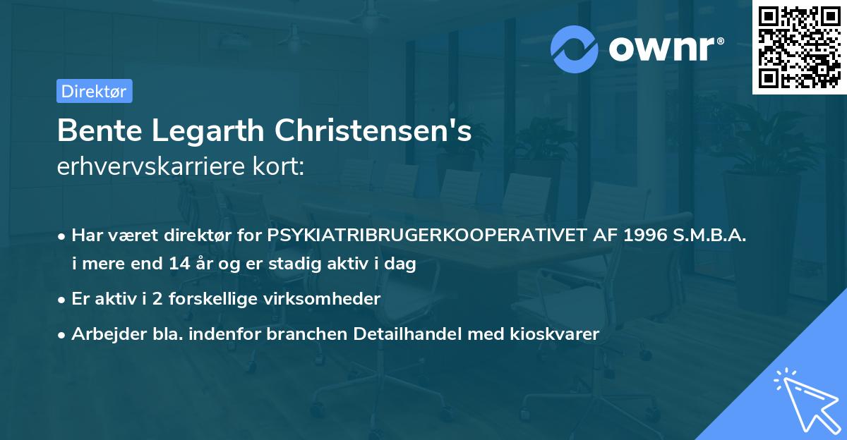 Bente Legarth Christensen's erhvervskarriere kort