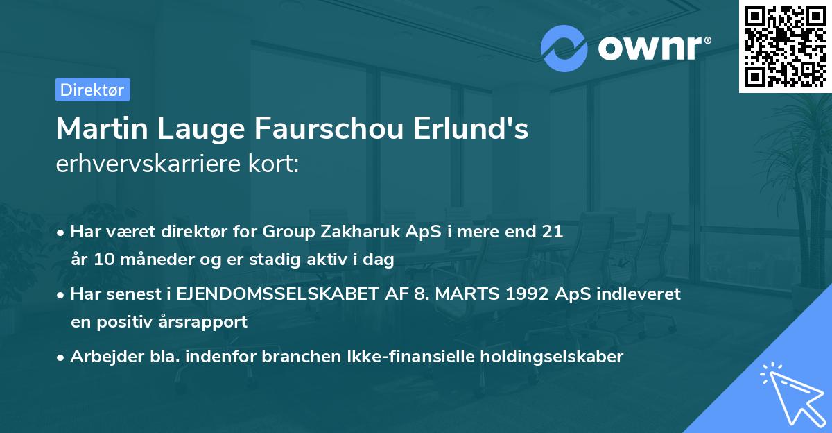 Martin Lauge Faurschou Erlund's erhvervskarriere kort