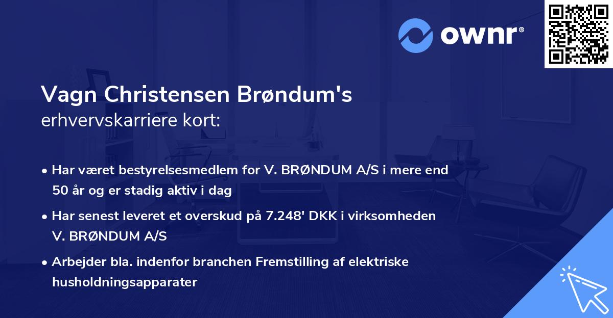 Vagn Christensen Brøndum's erhvervskarriere kort