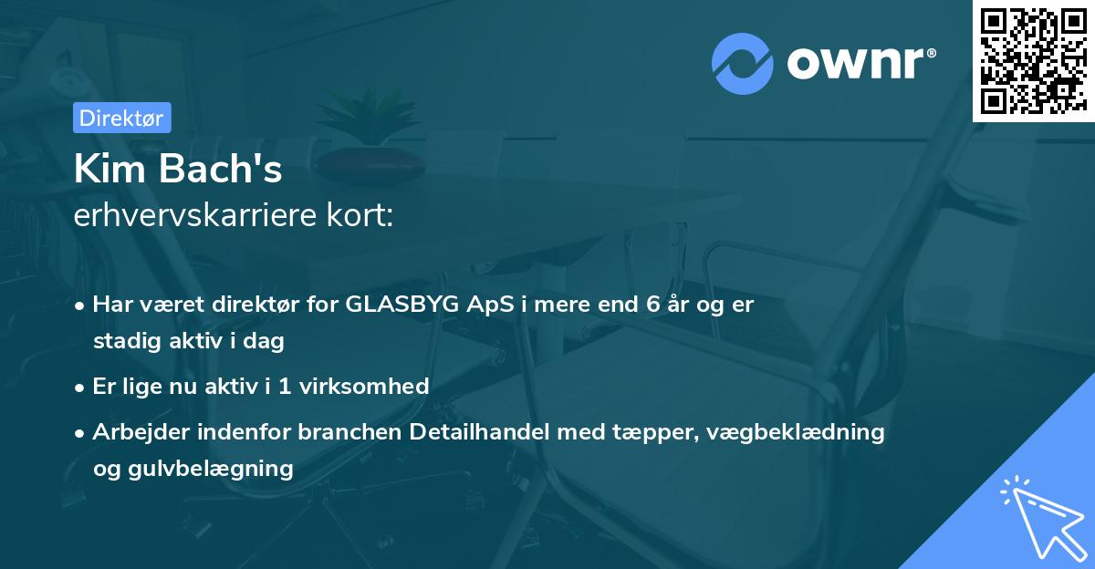 Kim Bach's erhvervskarriere kort