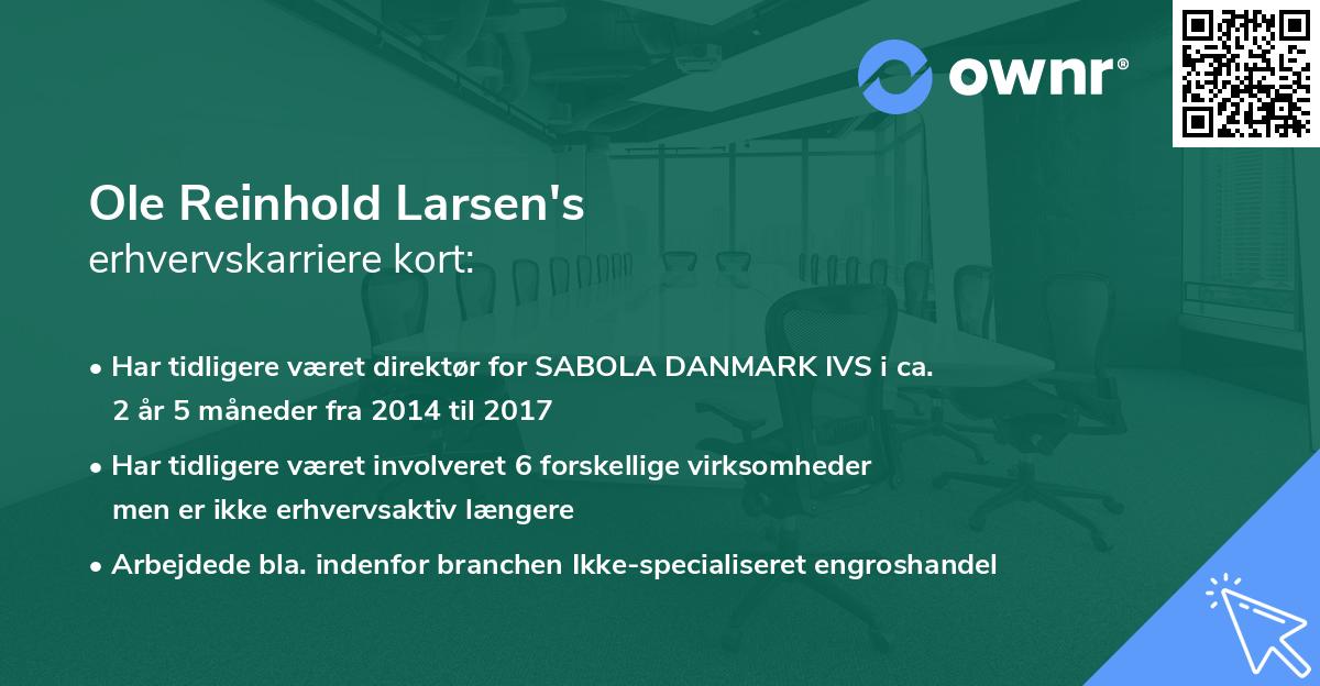 Ole Reinhold Larsen's erhvervskarriere kort