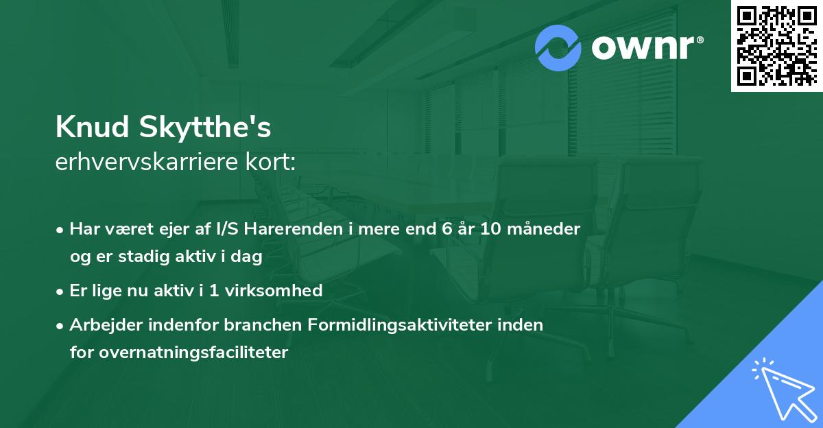 Knud Skytthe's erhvervskarriere kort