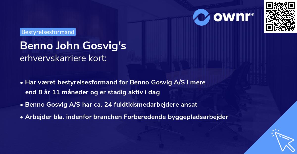 Benno John Gosvig's erhvervskarriere kort