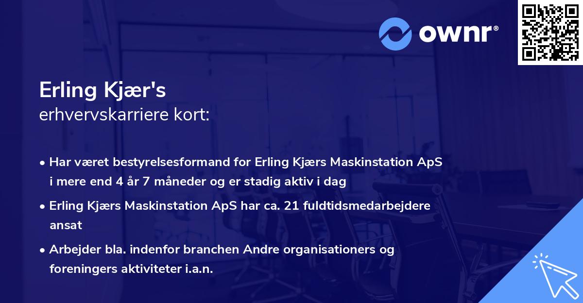 Erling Kjær's erhvervskarriere kort