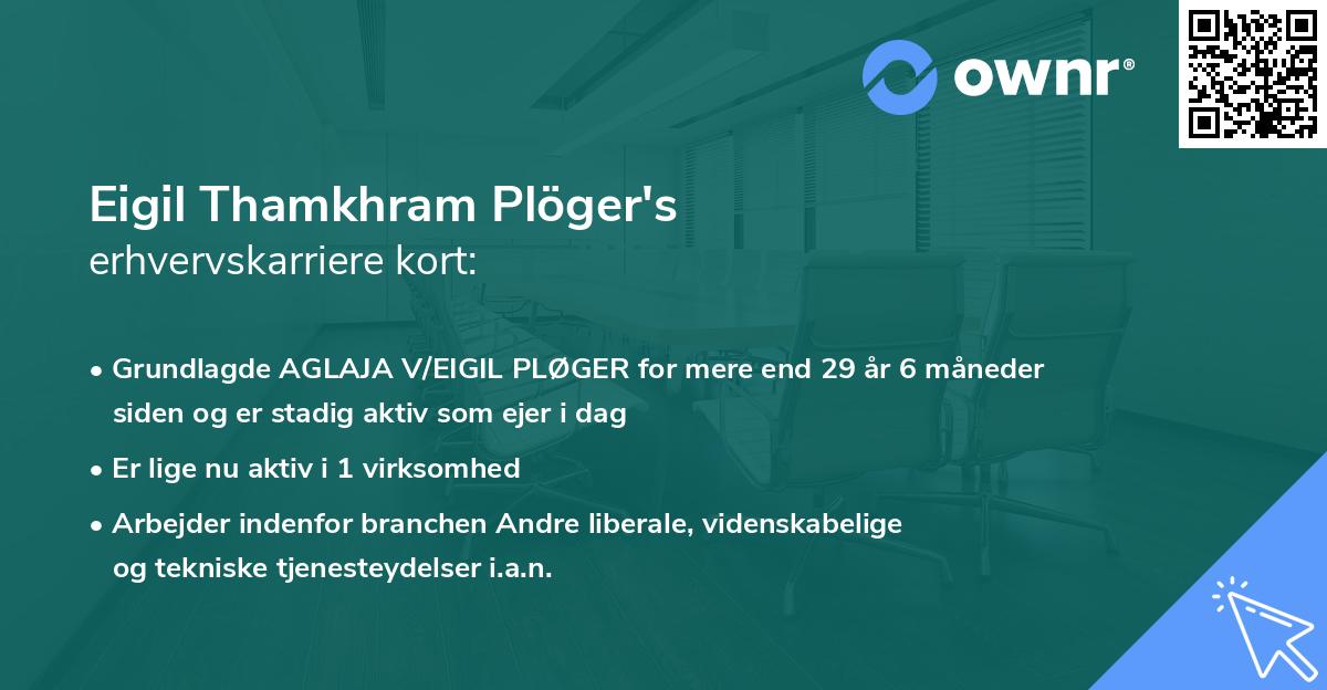 Eigil Thamkhram Plöger's erhvervskarriere kort