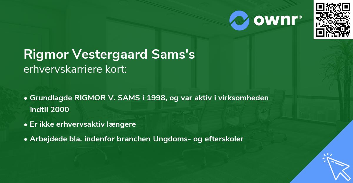 Rigmor Vestergaard Sams's erhvervskarriere kort