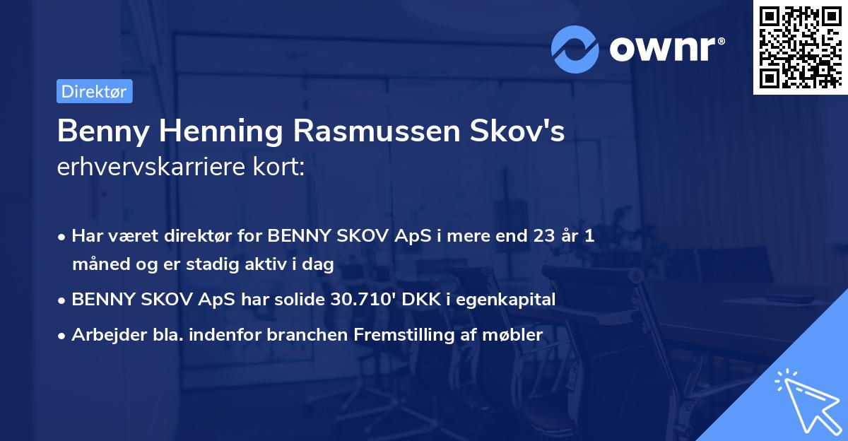 Benny Henning Rasmussen Skov's erhvervskarriere kort