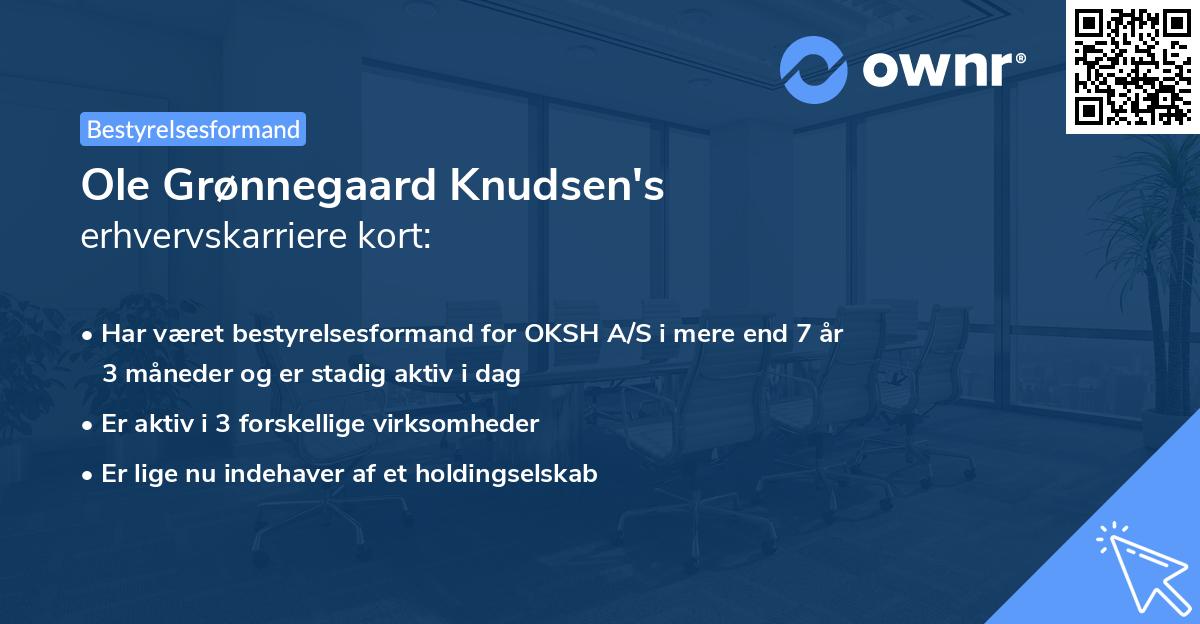 Ole Grønnegaard Knudsen's erhvervskarriere kort
