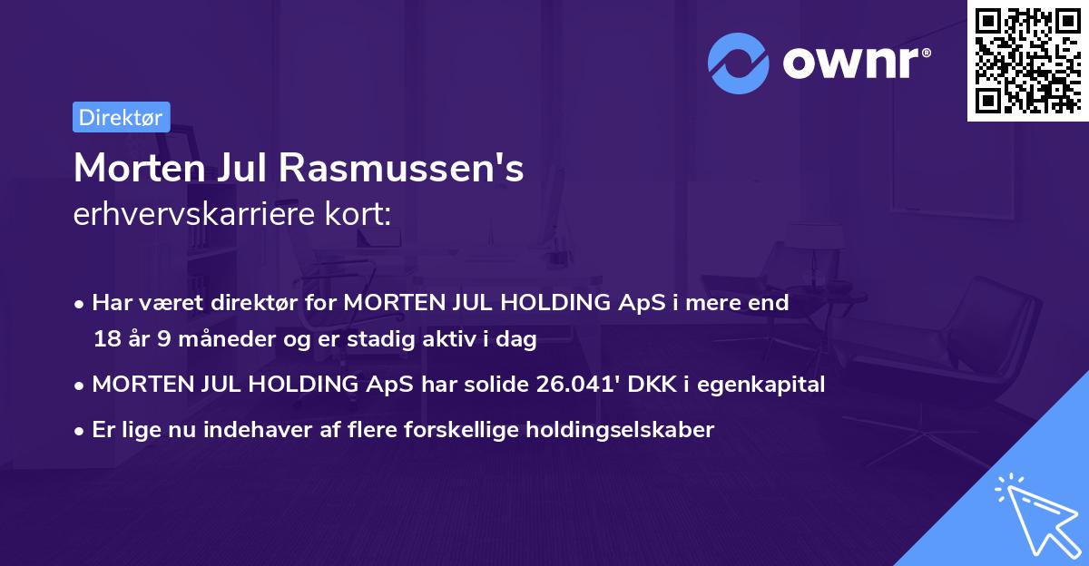 Morten Jul Rasmussen's erhvervskarriere kort