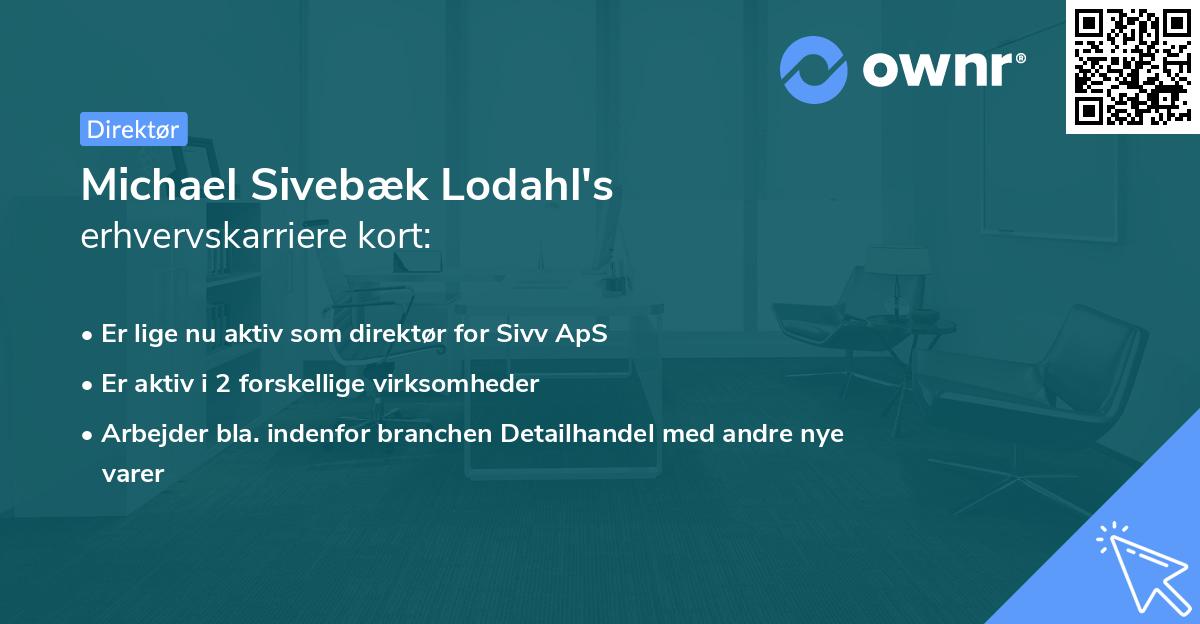 Michael Sivebæk Lodahl's erhvervskarriere kort