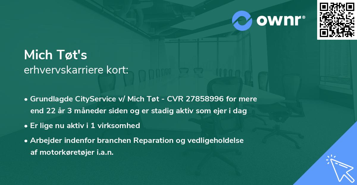 Mich Tøt's erhvervskarriere kort