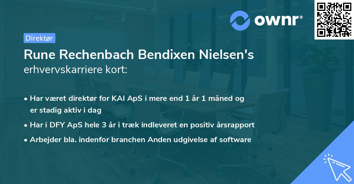 Rune Rechenbach Bendixen Nielsen's erhvervskarriere kort
