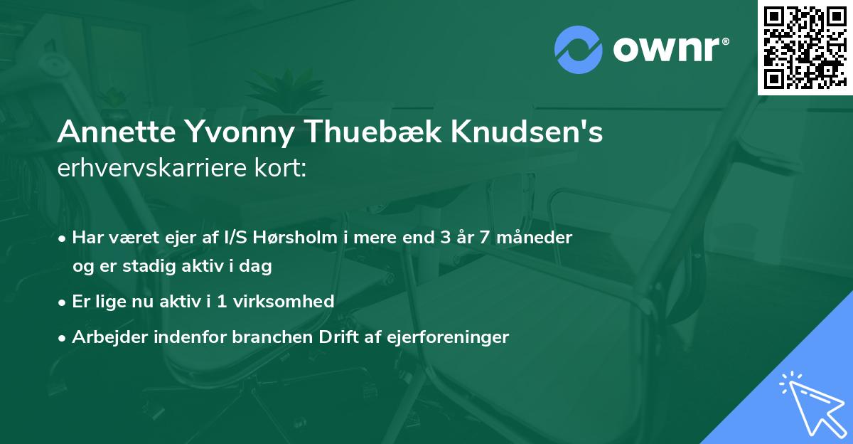 Annette Yvonny Thuebæk Knudsen's erhvervskarriere kort