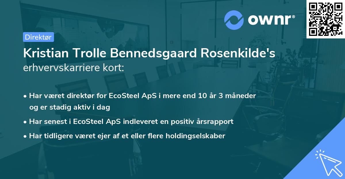 Kristian Trolle Bennedsgaard Rosenkilde's erhvervskarriere kort