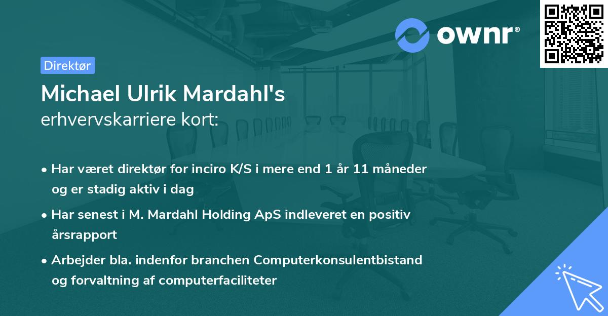 Michael Ulrik Mardahl's erhvervskarriere kort