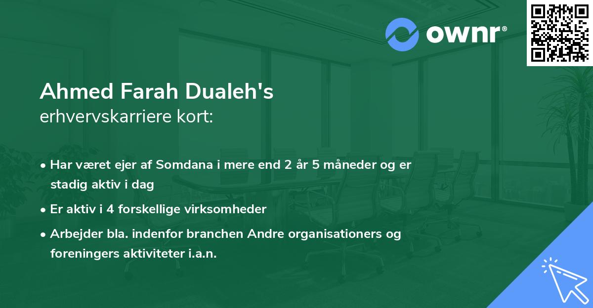 Ahmed Farah Dualeh's erhvervskarriere kort