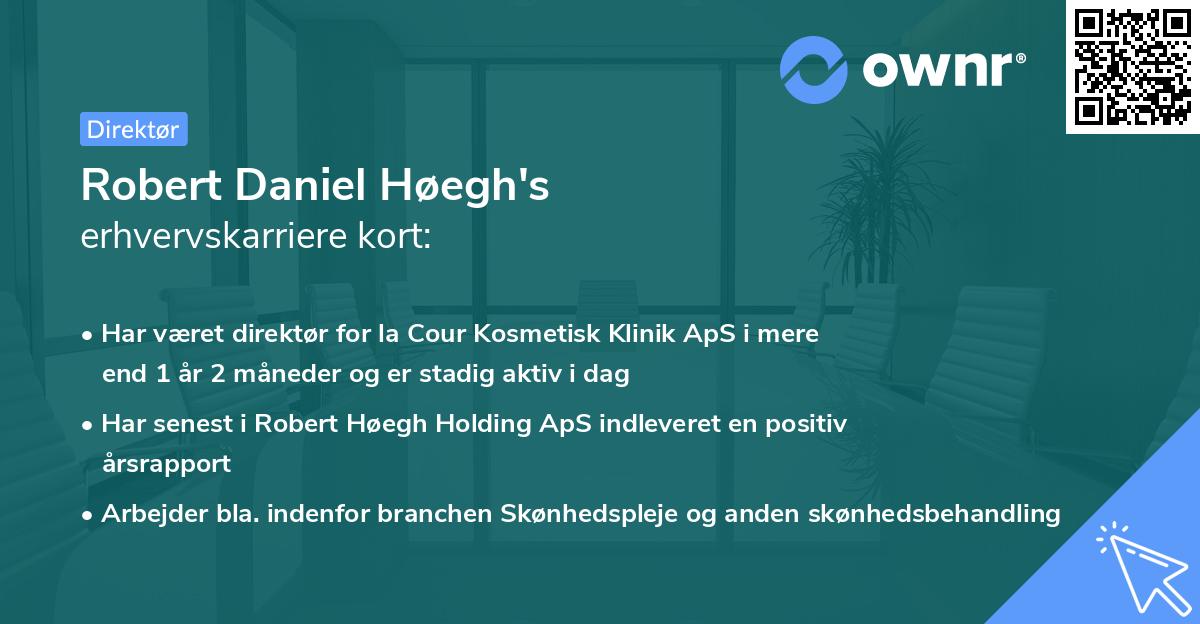 Robert Daniel Høegh's erhvervskarriere kort
