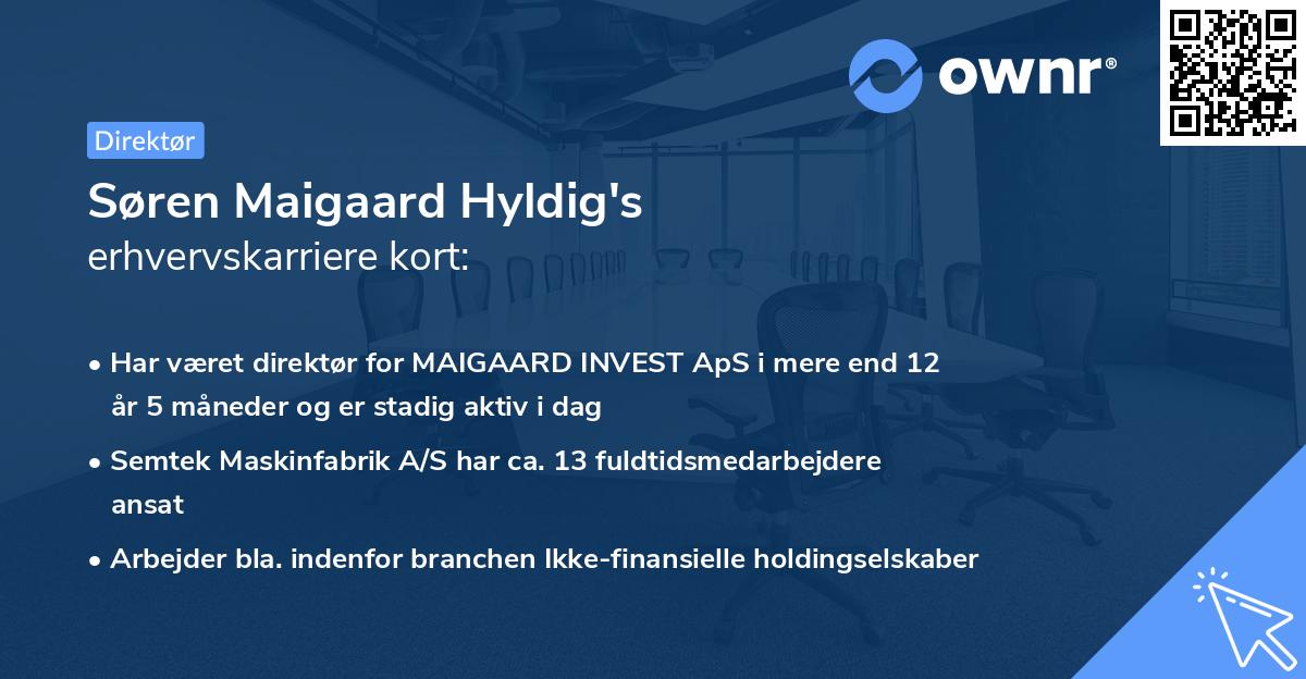 Søren Maigaard Hyldig's erhvervskarriere kort