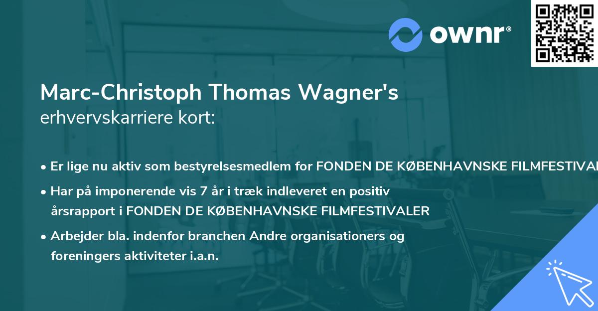 Marc-Christoph Thomas Wagner's erhvervskarriere kort