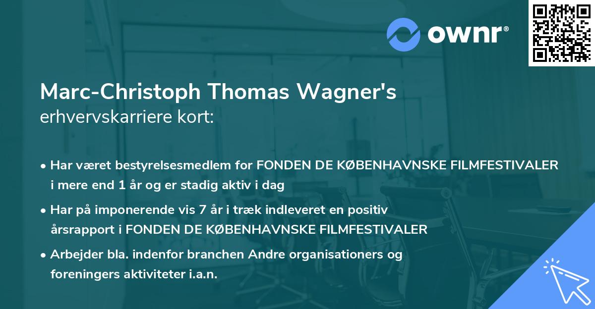 Marc-Christoph Thomas Wagner's erhvervskarriere kort
