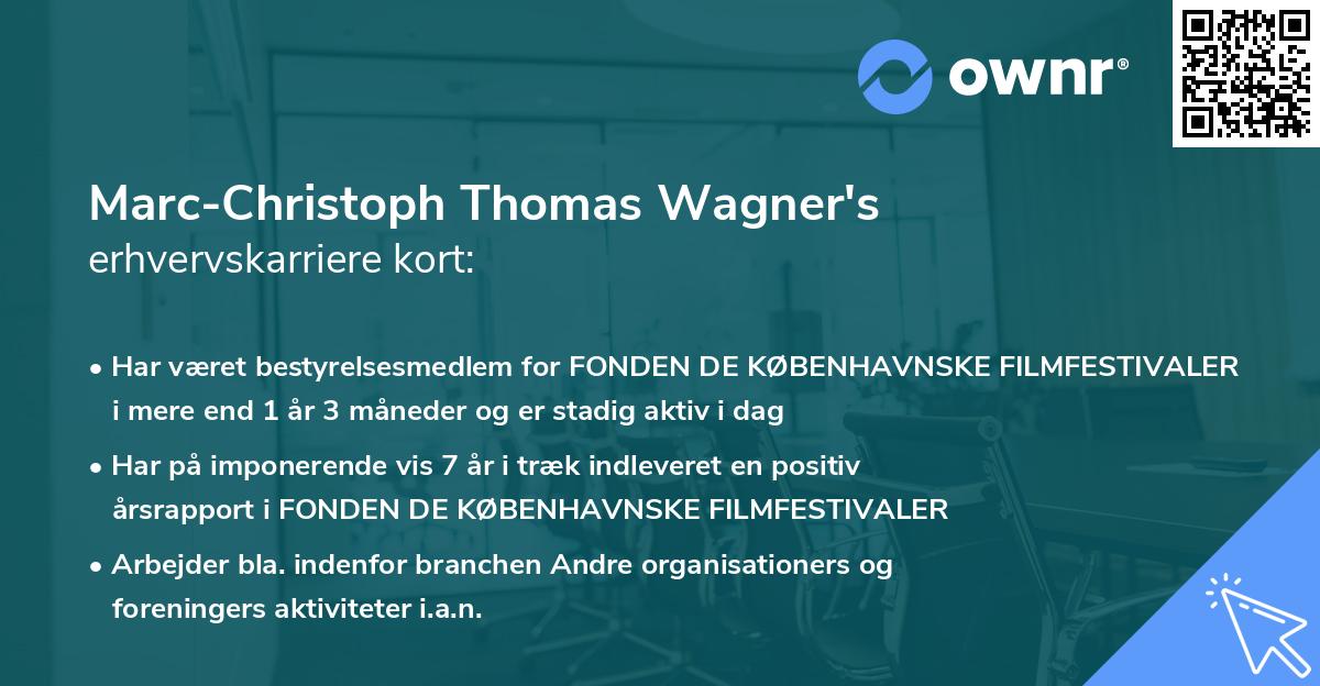 Marc-Christoph Thomas Wagner's erhvervskarriere kort