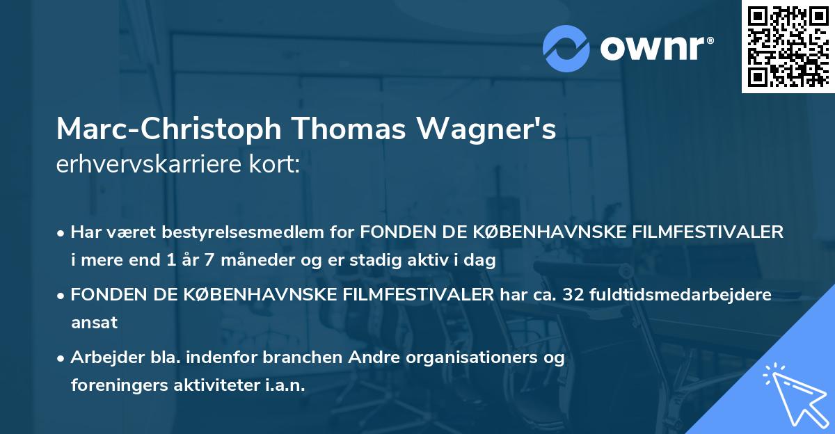 Marc-Christoph Thomas Wagner's erhvervskarriere kort