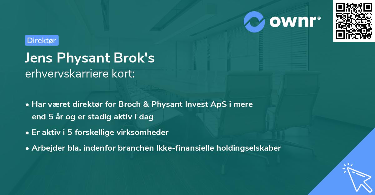 Jens Physant Brok's erhvervskarriere kort