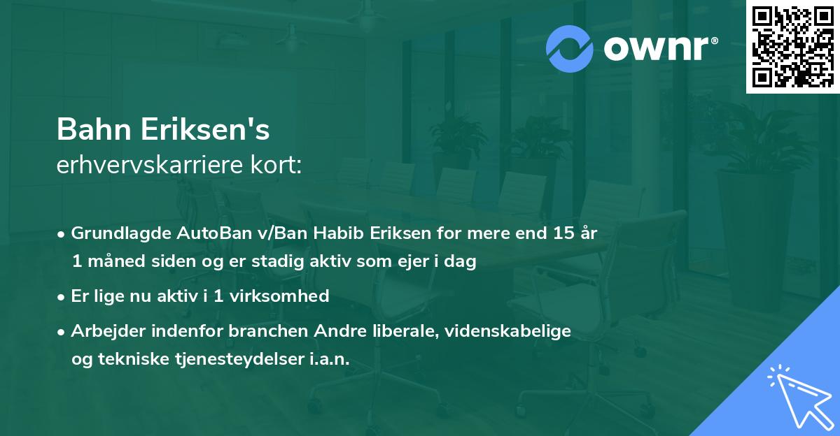 Bahn Eriksen's erhvervskarriere kort