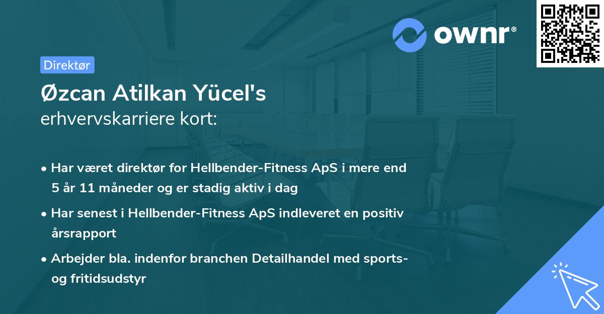 Øzcan Atilkan Yücel's erhvervskarriere kort