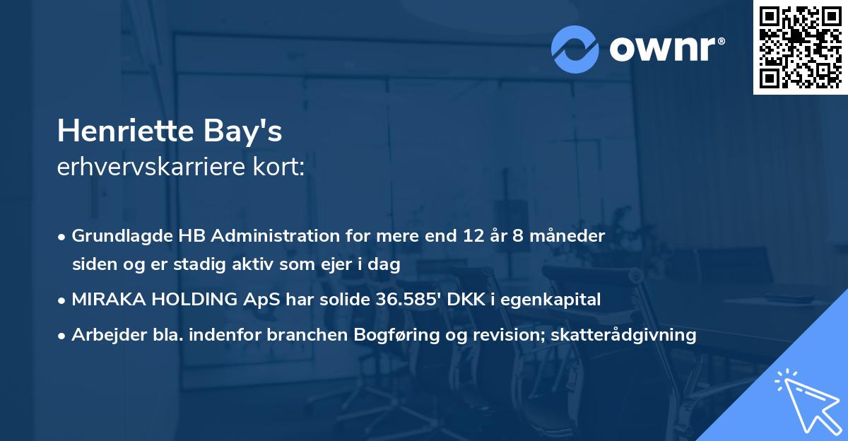 Henriette Bay's erhvervskarriere kort