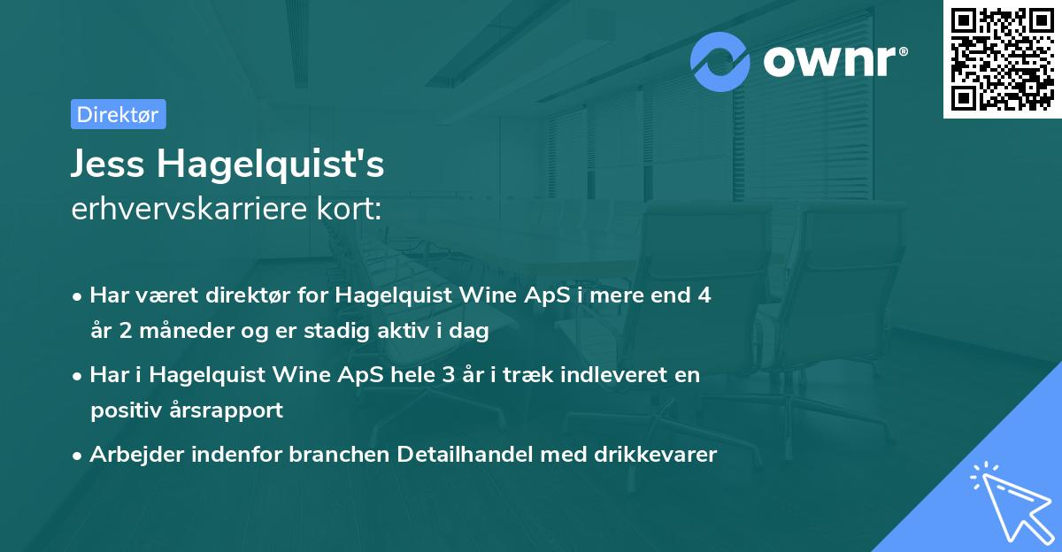 Jess Hagelquist's erhvervskarriere kort
