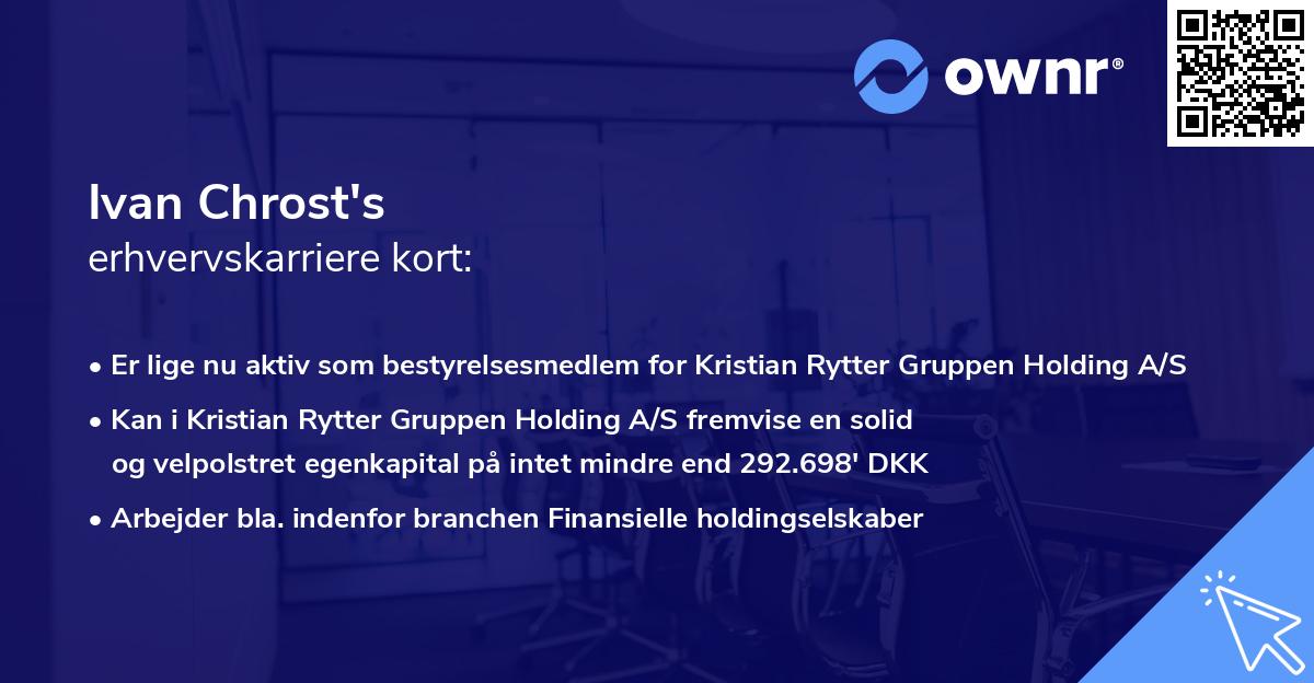 Ivan Chrost's erhvervskarriere kort
