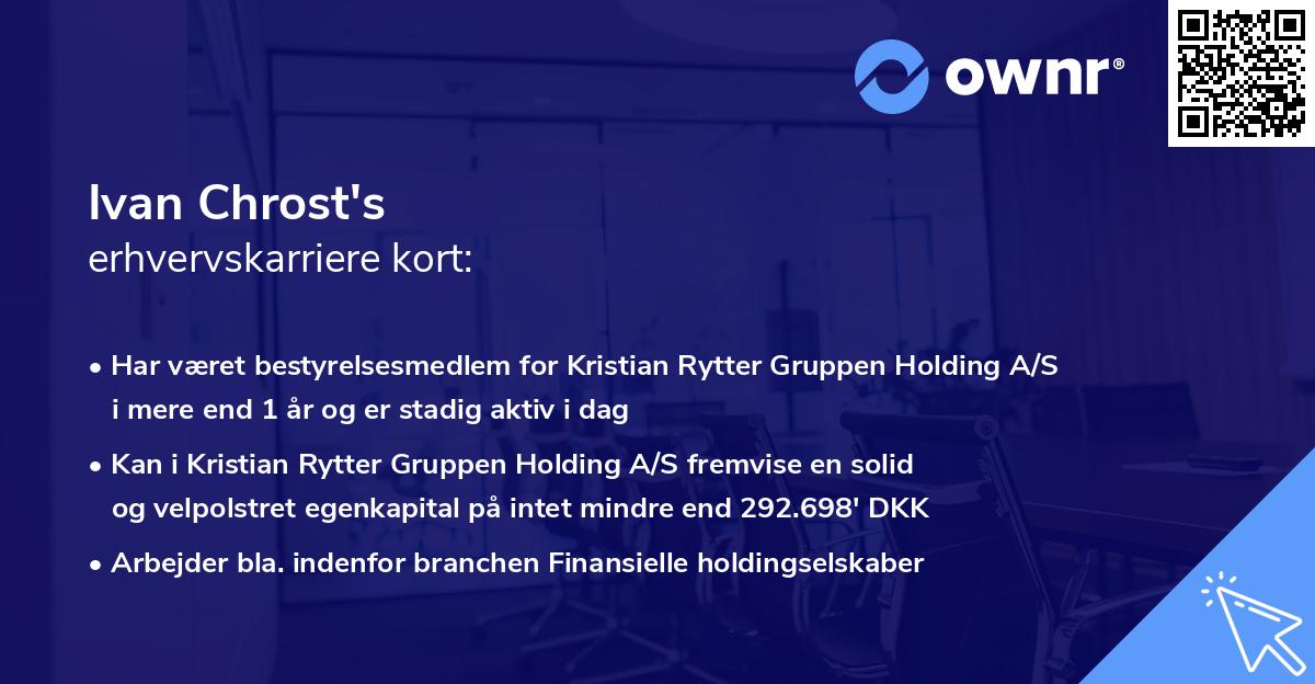 Ivan Chrost's erhvervskarriere kort