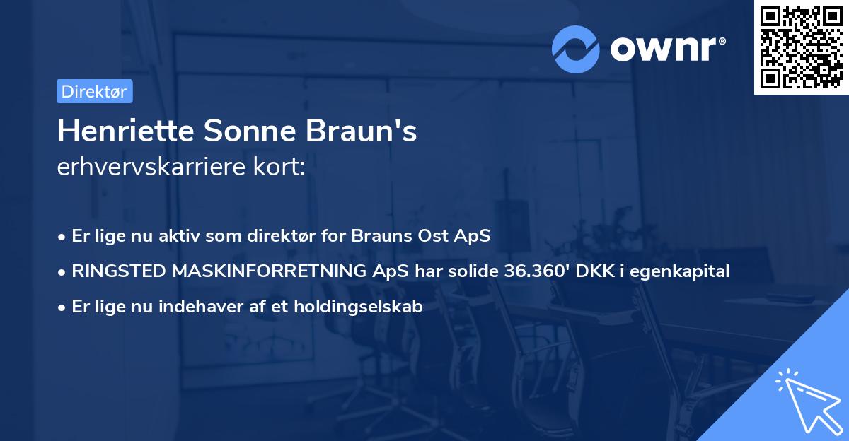 Henriette Sonne Braun's erhvervskarriere kort