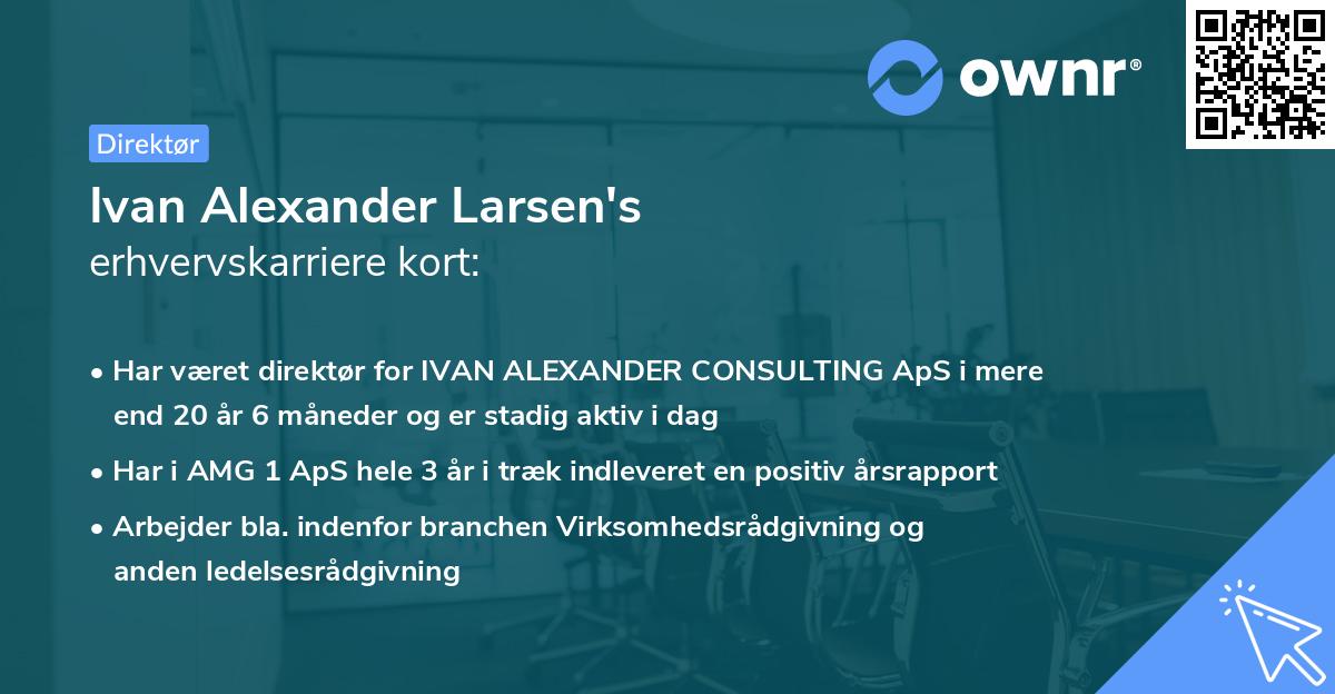 Ivan Alexander Larsen's erhvervskarriere kort