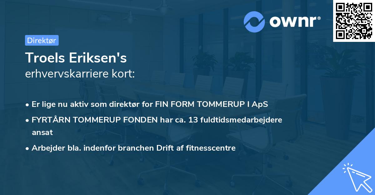 Troels Eriksen's erhvervskarriere kort