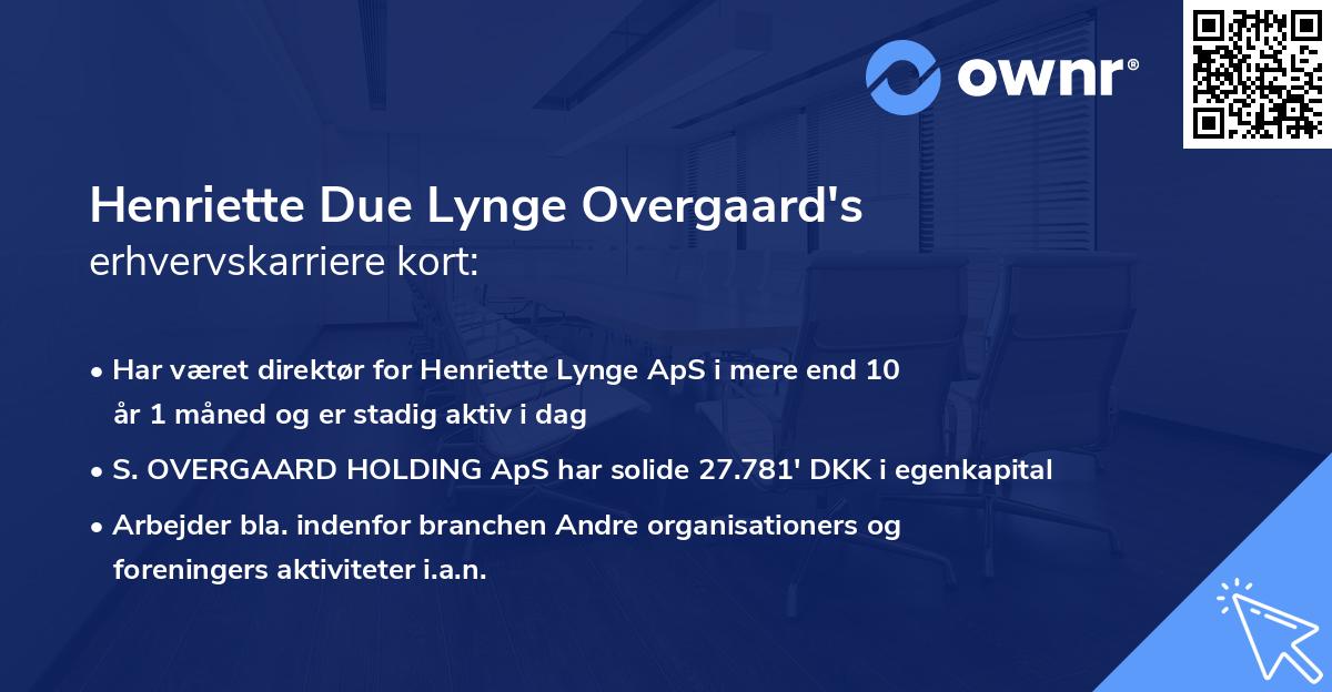 Henriette Due Lynge Overgaard's erhvervskarriere kort
