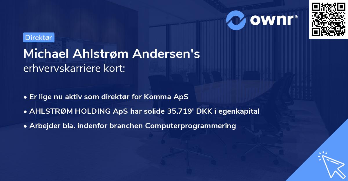 Michael Ahlstrøm Andersen's erhvervskarriere kort
